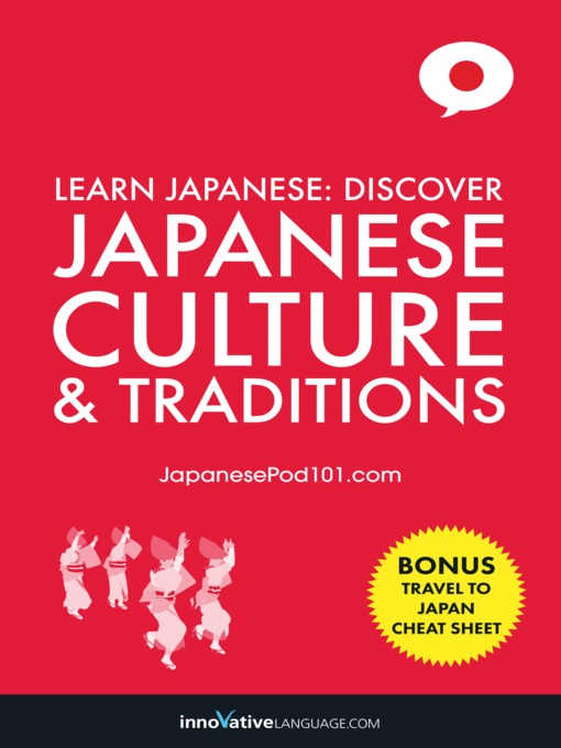 Title details for Discover Japanese Culture & Traditions by Innovative Language Learning, LLC - Available